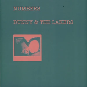 Bunny & The Lakers - Numbers
