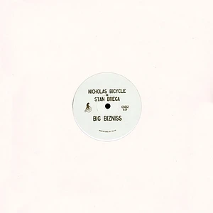 Nick Bicycle / Stan Brega - Big Bizniss