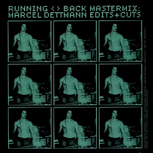 Marcel Dettmann - Running Back Mastermix: Marcel Dettmann - Edits & Cuts