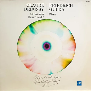 Claude Debussy, Friedrich Gulda - 24 Préludes (Band 1 Und 2)
