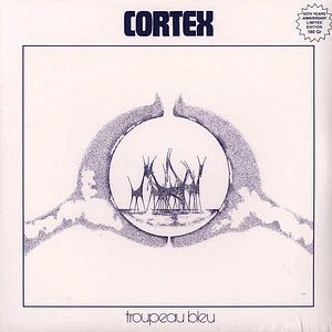 Cortex - Troupeau Bleu 50th Anniversary Edition