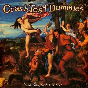 Crash Test Dummies - God Shuffled His Feet
