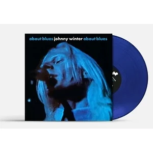 Johnny Winter - About Blues Blue Vinyl Edition