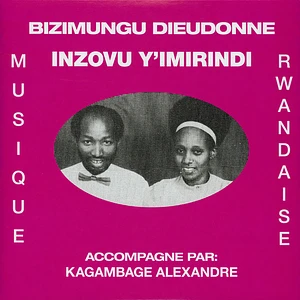 Bizimungu Dieudonne - Inzovu Y'imirindi