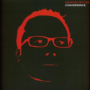Random Factor - Convergence (Feat John Tejada Remix)