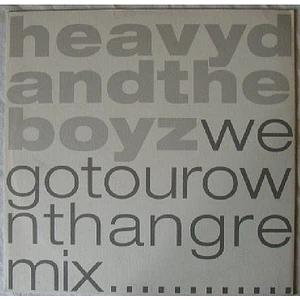 Heavy D. & The Boyz - We Got Our Own Thang