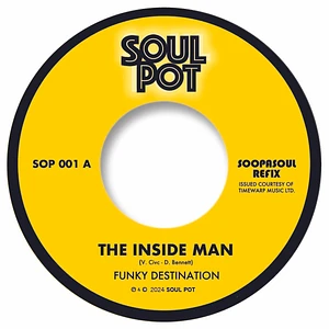 Funky Destination - The Inside Man Part 1 & 3 Soopasoul Refix