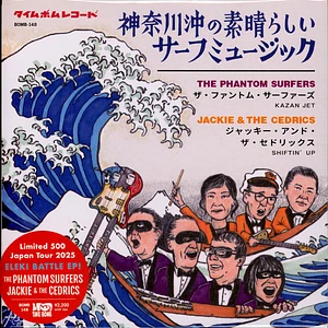 The Phantom Surfers / Jackie & The Cedrics - Wonderful Surf Music From Kanagawa Ocean - Kazan Jet / Shiftin' Up!