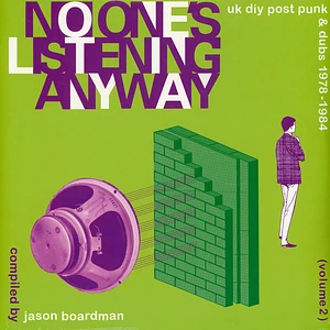 V.A. - No-Ones Listening Anyway - Uk Diy Post Punk & Dubs 1978-1984 Volume 2 Compiled By Jason Boardman