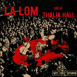 La Lom - Live At Thalia Hall