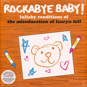 Rockabye Baby! - Lullaby Renditions Of The Miseducation Of Lauryn Hill