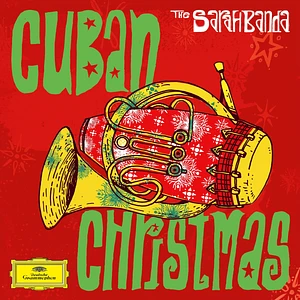 Sarah Willis, The Sarahbanda & Carlos Calunga - Cuban Christmas