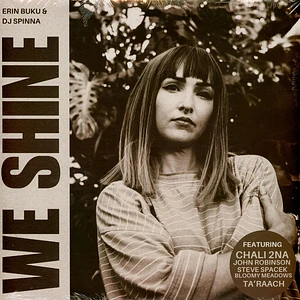 Erin Buku & DJ Spinna - We Shine