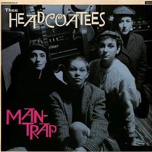 Thee Headcoatees - Man-Trap