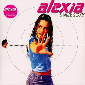 Alexia - Summer Is Crazy Magenta Vinyl Edition