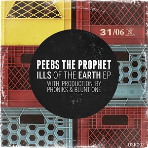 Peebs The Prophet - Ills Of The Earth