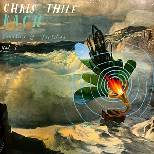 Chris Thile - Bach: Sonatas And Partitas Vollume 2