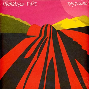 Trystero - Humming Fuzz