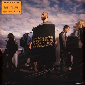 Joshua Idehen - I Know You're Hurting Everyone Is Hurting Everyone Colored Vinyl Edition