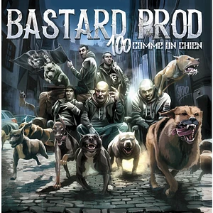 Bastard Prod - 100 Comme Un Chien