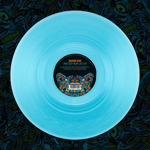 Sascha Dive - I Was Deep In My Last Life Curacao Colored Vinyl Edition