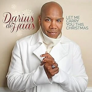 Darius De Haas - Let Me Carry You This Christmas