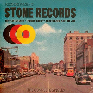 Alice Rozier & Little Joe, Flintstones & Thomas Bailey And The Flintstones Band - Stone Records: The Complete Singles