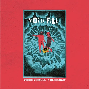 Void Fill - Voice 2 Skull / Clickbait