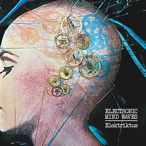Elektriktus - Electronic Mind Waves