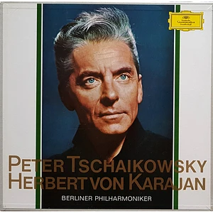 Pyotr Ilyich Tchaikovsky - Herbert von Karajan / Berliner Philharmoniker - Symphonien Nr. 4 · 5 · 6 • Violinkonzert • Streichserenade • Suite >>Der Nussknacker<< • Ouvertüre >>1812<< • Capriccio Italien • Slawischer Marsch • Klavierkonzert Nr. 1