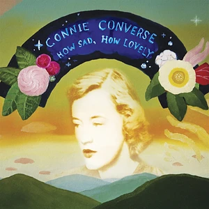 Connie Converse - How Sad How Lovely Black Vinyl Edition