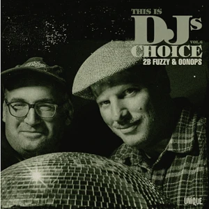 2b Fuzzy & Oonops - This Is DJ's Choice Volume 6 Black Vinyl Edition