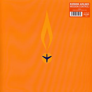 Burning Airlines - Mission: Control! Orange Translucent Vinyl Edition