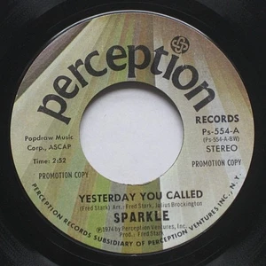 Sparkle - Yesterday You Called