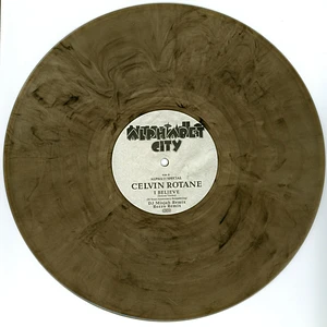 Celvin Rotane - I Believe Clear Smokey Vinyl Edition