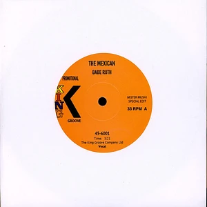 Babe Ruth - The Mexican MIster Mushi Special Edit / Instrumental