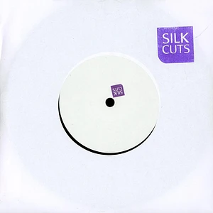 Silk Cuts - Once Don't Stop