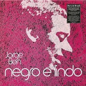 Jorge Ben - Negro É Lindo