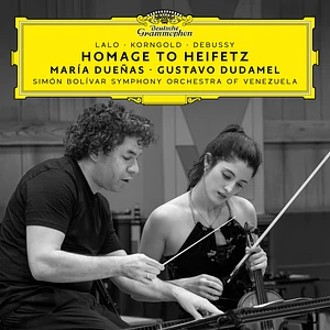Maria Duenas / Gustavo Dudamel - Homage To Heifetz