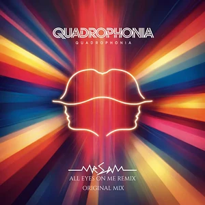 Quadrophonia - Quadrophonia - Mr Sam & Original Mix