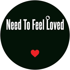 The Unknown Artist - Need To Feel Love / I Need Your Loving Black Vinyl Edition