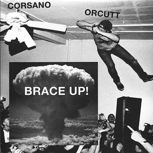 Chris Corsano & Bill Orcutt - Brace Up!