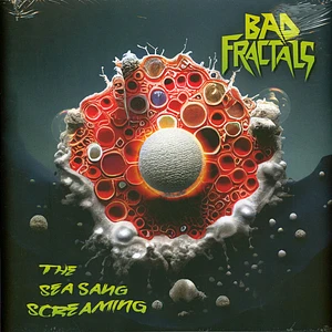 Bad Fractals - The Sea Sang Screaming Record Store Day 2026 Edition