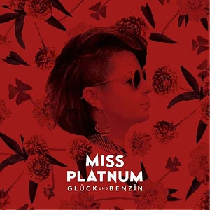 Platnum - Glück Und Benzin