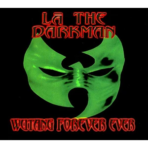 La The Darkman - Wutang Forever Ever