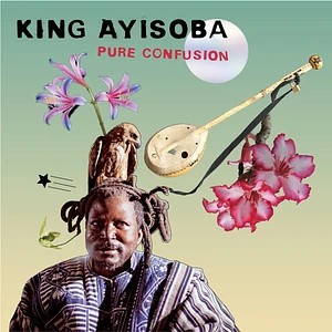 King Ayisoba - Pure Confusion