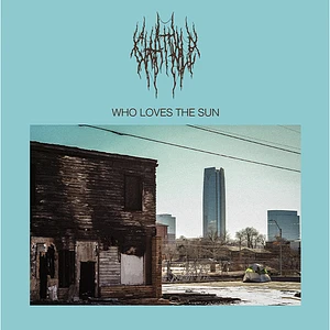 Chat Pile - Who Loves The Sun Colored Vinyl Edition