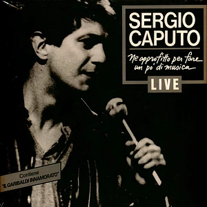 Sergio Caputo - Ne Approfitto Per Fare Un Po' Di Musica