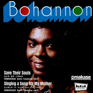 Bohannon - Save Their Souls (Omakase's 3min Cooking Edit) / Singing A Song For My Mother (Omakase's 3min Cooking Edit)