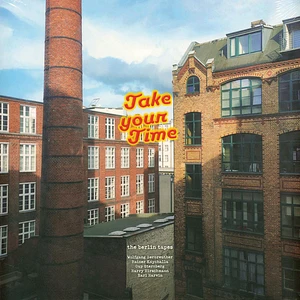 Wolfgang Bernreuther - Take Your Time